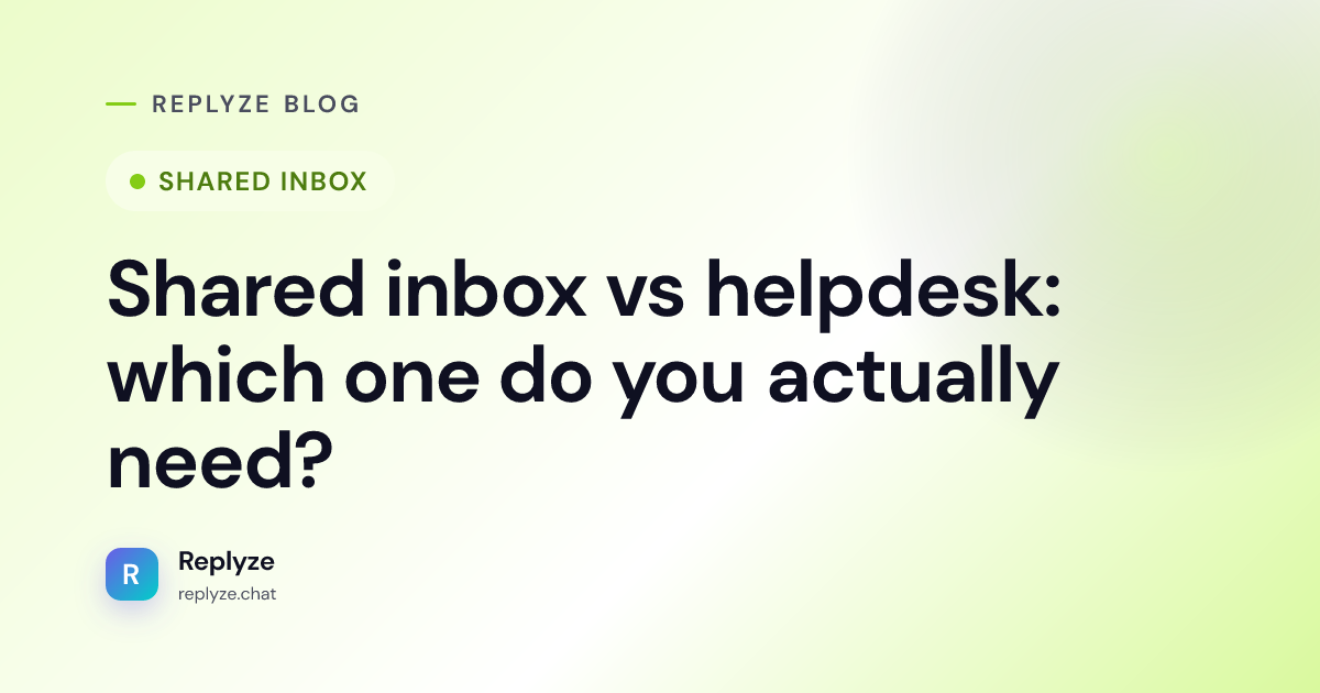 Shared inbox vs helpdesk: which one do you actually need?
